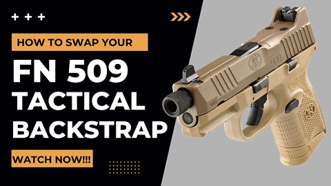 How to Swap FN 509 Tactical BackStrap