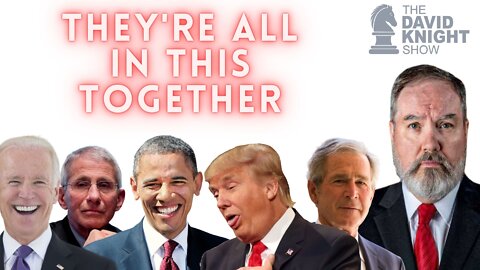 They're All In It Together | The David Knight Show - Fri, Sep. 30th, 2022