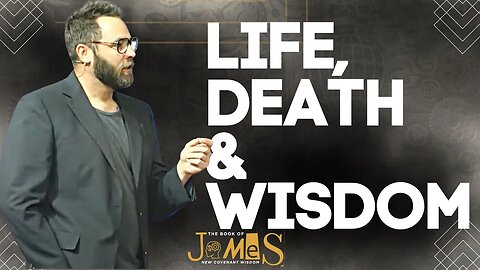Life, Death & Wisdom | LifePoint Church | Nathan Bentley #online #church