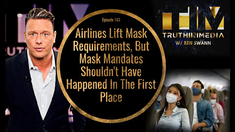 Airlines Lift Mask Requirements, But Mask Mandates Shouldn't Have Happened In The First Place