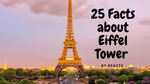 Eiffel Tower Facts || The Eiffel Tower: More Than Just a Landmark - Discover Its Surprising Facts!