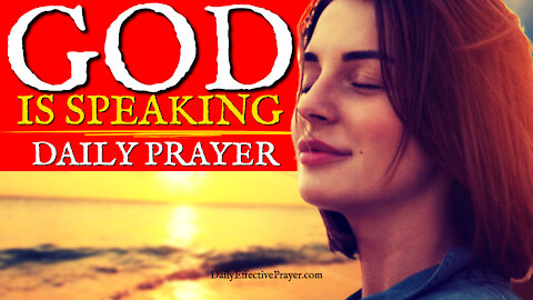 Daily Prayer To Hear God's Voice Clearly | Pray This and Listen To God Speak To You