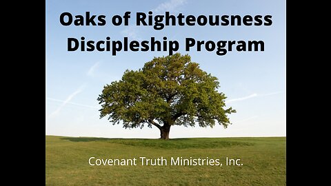 Oaks of Righteousness Discipleship Program - Level 1 - Lesson 4 - Seedling