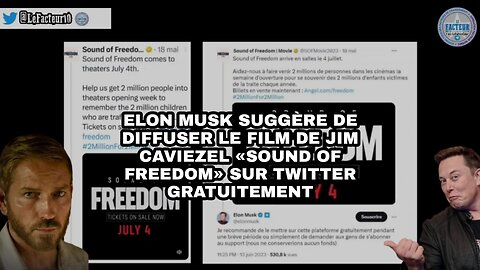 Elon Musk suggère de diffuser le film de Jim Caviezel «Sound of Freedom» sur Twitter gratuitement