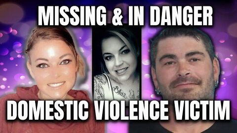 HELP! URGENT! IN DANGER!! Candi Chandler is MISSING and with ABUSIVE EX-BOYFRIEND