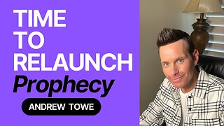 Andrew Towe PROPHETIC WORD🔥[TIME TO RELAUNCH PROPHECY] 11.10.23 #propheticword #prophecy
