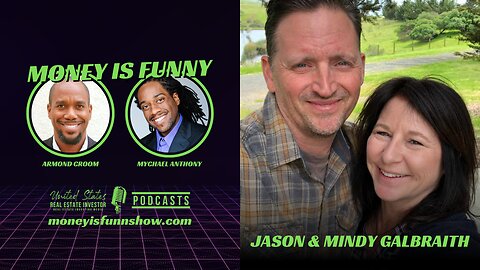 Marriage Finances, Building Wealth Together with Jason and Mindy Galbraith (Money is Funny)
