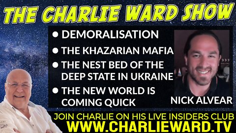 THE REDPILL CINEMA, THE NEST BED OF THE DEEP STATE IN UKRAINE WITH NICK ALVEAR & CHARLIE WARD