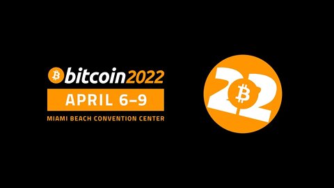Bitcoin 2022 Conference - Industry Day - Nakamoto Stage
