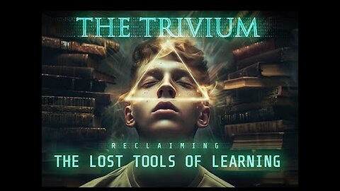 neo HUMAN eve: The Trivium Reclaiming: The Lost Tools Of Learning! [26.04.2024]