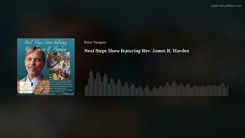 Next Steps Show featuring Rev. James R. Harden