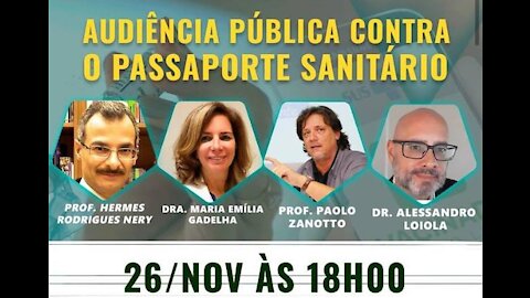 AUDIÊNCIA PÚBLICA ALESP 26/11/2021 CONTRA O PASSAPORTE SANITÁRIO