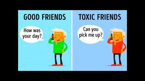 10 Differences Between Good Friends and Toxic Friends