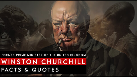 Winston Churchill Facts & Quotes