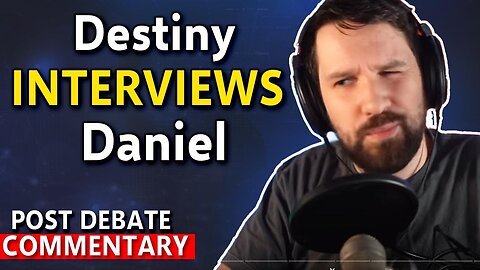 Post-Debate Commentary: Destiny vs. Haqiqatjou