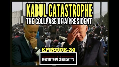 EP 24- Kabul Catastrophe: The Collapse of A President