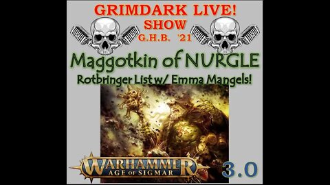 Grimdark Live! Warhammer Show – AGE of SIGMAR – Age of Sigmar 3.0: Rotbringers of Nurgle 20220406
