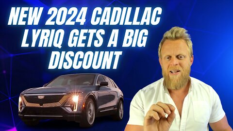 Cadillac reduce 2024 Lyriq RWD's Base Price by $4000 USD