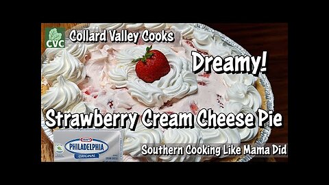 Strawberry Cheesecake Pie - Cream Cheese Desserts