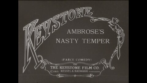 Mack Sennett's Fun Factory: Factory Girl, Ambrose's Nasty Temper (1915 Original Black & White Film)