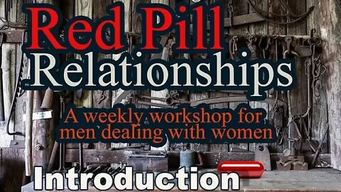 Red Pill Relationships - A quick introduction