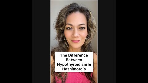 The Difference Between Hypothyroidism & Hashimoto's