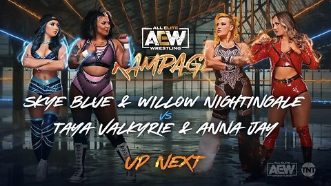 PAWG Skye Blue & Willow Nightingale vs. Anna Jay & Taya Valkyrie - AEW Rampage (9/1/23)