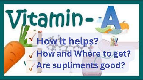 Vitamin A All you need to know.