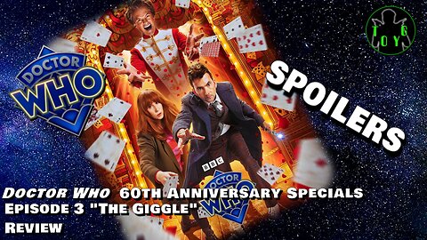Doctor Who 60th Anniversary Specials Episode 3 "The Giggle" Review - TOYG! - 9th December, 2023