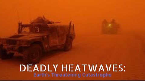 Deadly Heatwaves: Earth's Most Threatening Catastrophe ( WATCH UNTIL THE END )