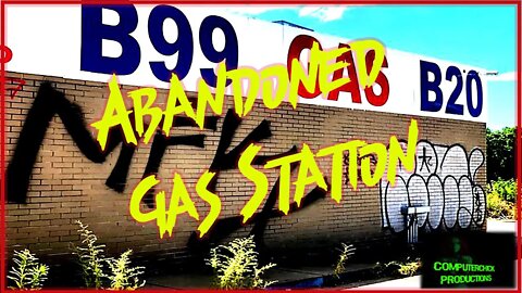 Urban Exploring Abandon Gas Station
