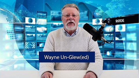 Wayne Un-Glew(ed)