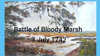 Battle of Bloody Marsh 7 July 1742