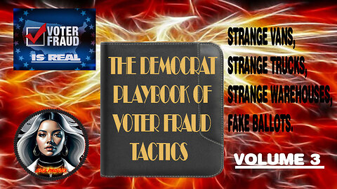 More on the Democrat Playbook of voter fraud tactics!