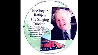 Dad Mac RAthjen the Singing trucker