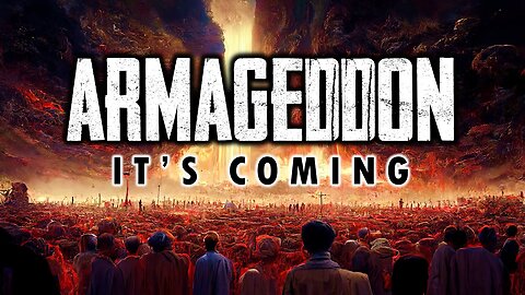 "Armageddon" | The Battle of Armageddon: The Time of the Final War in Bible