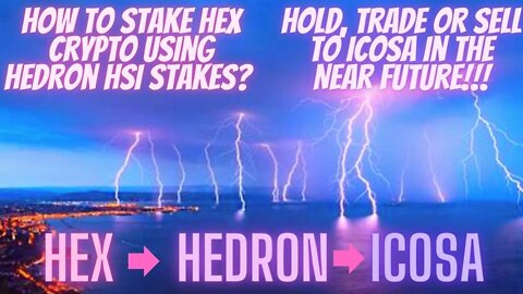 How To Stake Hex Crypto Using Hedron HSI Stakes? Hold, Trade Or Sell To Icosa In The Near Future!!!