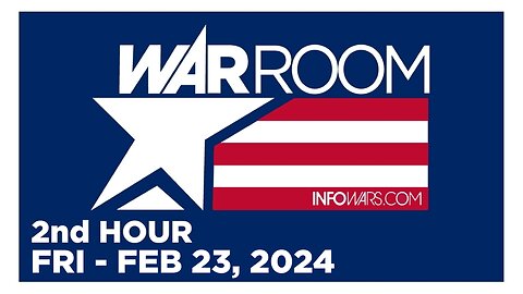 WAR ROOM [2 of 3] Friday 2/23/24 • VETERAN DAVID BAUMBLATT NOT ALLOWED BACK IN THE USA • Infowars