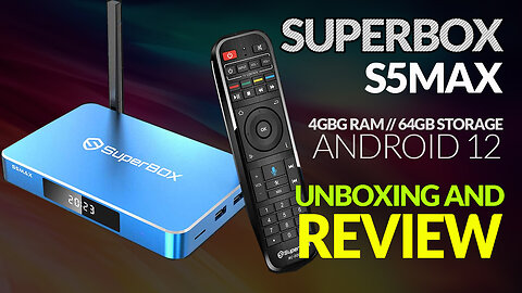 📦 Superbox S5 MAX Review: The Affordable Android Box You've Been Waiting For! Unbox with Me!