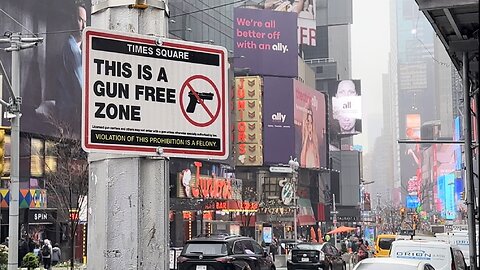 “Gun Free Zone” Signs Placed in Times Square in New York