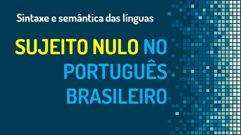 O português brasileiro está perdendo o sujeito nulo?