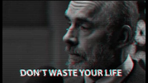 DON'T WASTE YOUR LIFE - Motivational Speech by Jordan Peterson