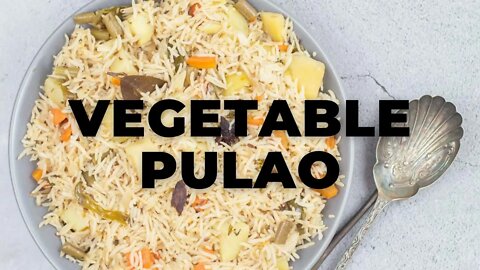 Vegetable Pulao Recipe | Easy One Pot Rice Recipe - Flavours Treat