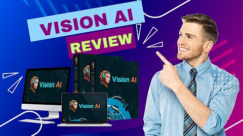 Vision Ai Review - Vision Ai Review and Demo – Does Vision AI Work?