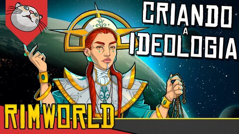 NOVA SERIE COM A NOVA DLC IDEOLOGY! Guia de Criação de Ideologias - Rimworld Ideology #00 [PT-BR]