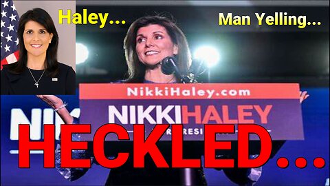 Nikki Haley gets Heckled at Latest Rally.