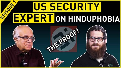 US security expert's analysis of Hinduphobia. Episode 1 | Joel Finkelstein of NCRI