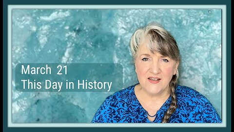 This Day in History, March 21