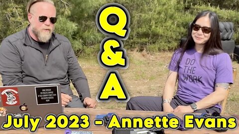 July 2023 Q&A - Annette Evans - On Her Own