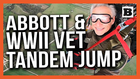 Skydive! Greg Abbott and 104-Year-Old WWII Vet Attempt to Set Tandem Record